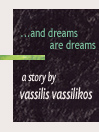 ...And Dreams Are Dreams
